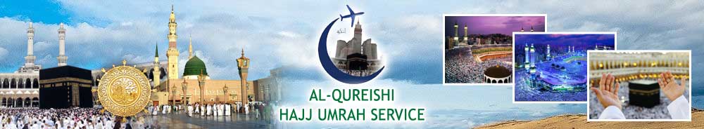 AL-QUREISHI HAJJ & UMRAH SERVICE Banner Image