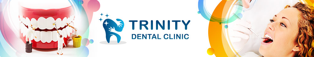 Trinity Dental Clinic Banner Image