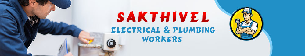 Sakthivel Electrical & Plumbing workers Banner Image