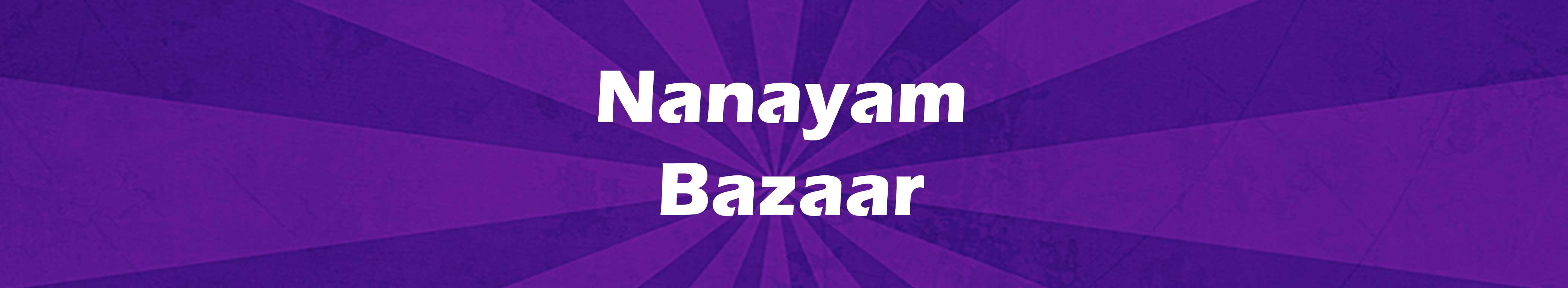 Nanayam Bazaar Banner Image